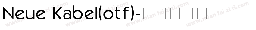 Neue Kabel(otf)字体转换